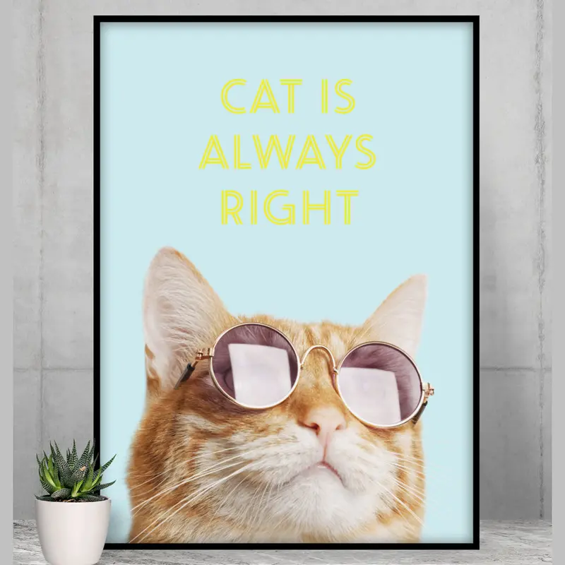 Cat Is Always Right Vertical Matte Poster