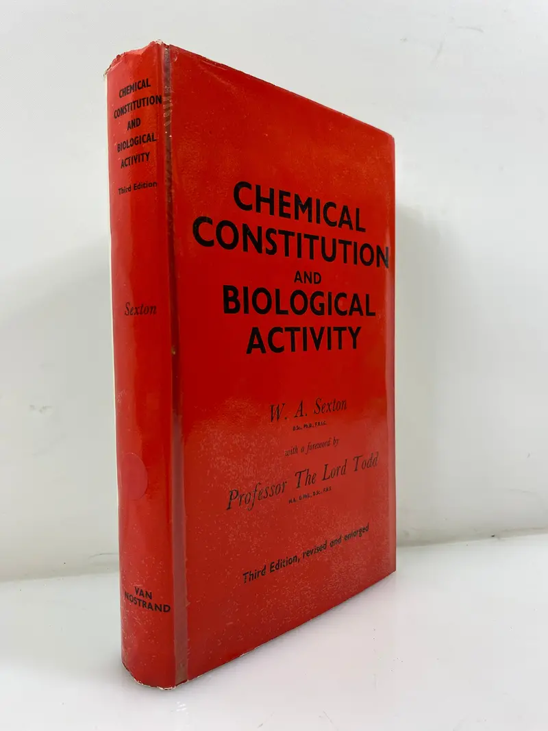 Chemical Constitution and Biological Activity by Robert Sexton – 1963 Hardcover with Dust Jacket