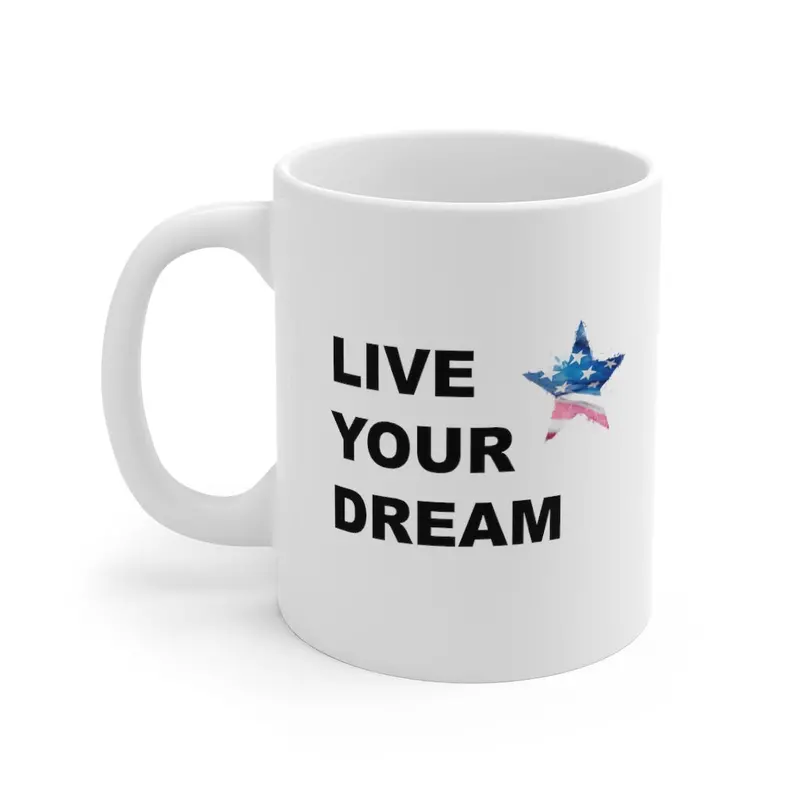 ‘Live Your Dream’ Patriotic-Themed Ceramic Mug