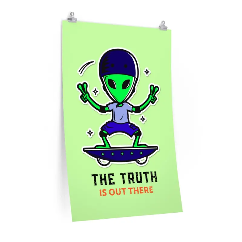 ‘The Truth Is Out There’ Matte Vertical Poster